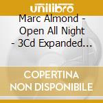 Marc Almond - Open All Night - 3Cd Expanded Edition cd musicale