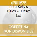 Pete Kelly's Blues ~ O/s/t Ext cd