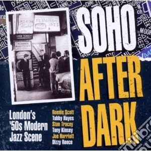 Soho after dark cd musicale di Artisti Vari