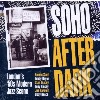 Soho after dark cd