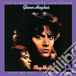 Glenn Hughes - Play Me Out: Expanded Edition (2 Cd) cd