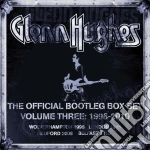 Glenn Hughes - The Official Bootleg Box Set Volume Three 1995-2010 (6 Cd) cd