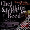 Chet Atkins & Jerry Reed - Me And Jerry / Me And Chet cd