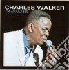 Charles Walker - I'm Available cd
