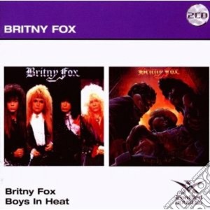Britny Fox - Britny Fox, Boys In Heat (2 Cd) cd musicale di Fox Britny