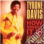 Tyrone Davis - How Sweet It Is cd