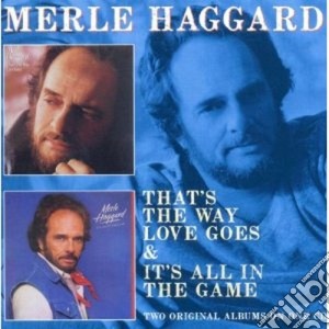 Merle Haggard - That's The Way Love Goes cd musicale di Merle Haggard
