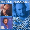 Merle Haggard - That's The Way Love Goes cd