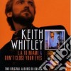 Keith Whitley - L.a. To Miami cd