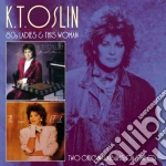 K.t. Oslin - 80s Ladies / This Woman cd