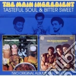 Tasteful soul/bitter sweet cd