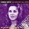 Connie Smith - The Hurtin's All Over cd