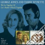 George Jones / Tammy Wynette - We Go Together / Let's Build A World Together