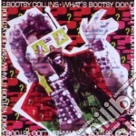 Bootsy Collins - What's Bootsy Doin' cd