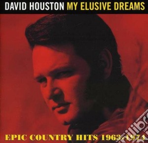 David Houston - My Elusive Dreams cd musicale di David Houston