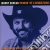 Johnny Duncan - Thinkin' Of A Rendezvous cd
