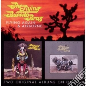 Flying again/airborne cd musicale di Flying burrito bros