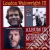 Loundon Wainwright - Album III / Attempted Mustache / Unrequited (2 Cd) cd