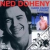 Ned Doheny - Hard Candy / Prone cd