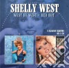 Shelly West - West By West / Red Hot cd