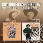 Roy Rogers & Bob Nolan - Happy Trails To You / The Sound Of A Pioneer cd