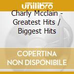 Charly Mcclain - Greatest Hits / Biggest Hits cd