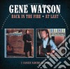 Gene Watson - Back In The Fire / At Last cd