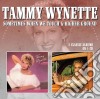 Tammy Wynette - Sometimes When We Touch / HigherGround cd