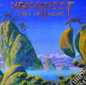 Uriah Heep - Sea Of Light cd musicale di Uriah Heep