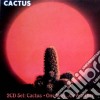 Cactus - Cactus / One Way Or Another (2 Cd) cd