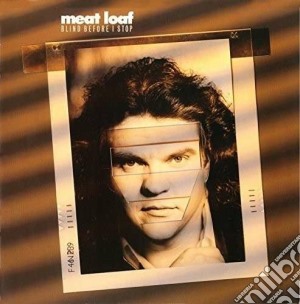 Meat Loaf - Blind Before I Stop cd musicale di Meat Loaf