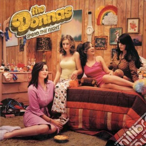 Donnas (The) - Spend The Night Expanded Edition cd musicale di Donnas