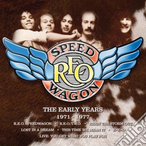 R.E.O. Speedwagon - The Early Years 1971-1977 (8 Cd) cd musicale di R.E.O. Speedwagon
