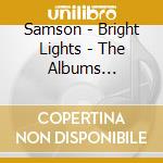 Samson - Bright Lights - The Albums 1979-1981 (5 Cd) cd musicale