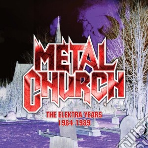 Metal Church - The Elektra Years 1984-1989 (3 Cd) cd musicale