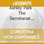 Ashley Park - The Secretariat Motor Hotel cd musicale di Ashley Park