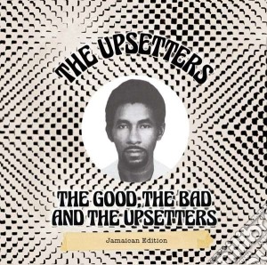 Upsetters (The) - The Good, The Bad & The Upsetter cd musicale di Upsetters