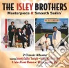 Isley Brothers (The) - Masterpiece / Smooth Sailin (2 Cd) cd