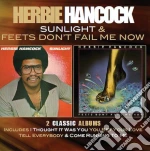 Herbie Hancock - Sunlight / Feets Don T Fail Me Now (2 Cd) cd