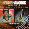 Herbie Hancock - Sunlight / Feets Don T Fail Me Now (2 Cd) cd