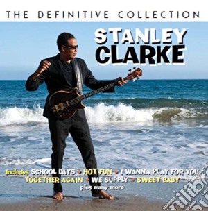 Stanley Clarke - The Definitive Collection (2 Cd) cd musicale di Stanley Clarke