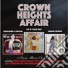Crown Heights Affair - Dreaming A Dream / Do It Your Way / Dream World (2 Cd) cd