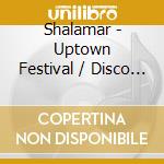 Shalamar - Uptown Festival / Disco Gardens / Big Fun (2 Cd) cd
