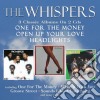 Whispers (The) - One For The Money / Open Up Your Love / Headlights (2 Cd) cd