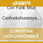 Con Funk Shun - Confunkshunizeya The Mercury Anthology (2 Cd) cd