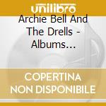 Archie Bell And The Drells - Albums 1968-1979 (5 Cd) cd musicale