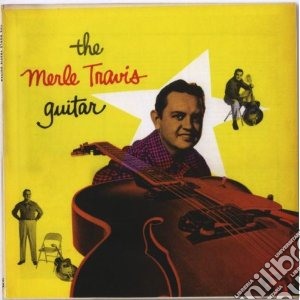 Merle Travis - The Guitar cd musicale di Merle Travis