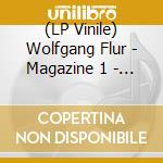 (LP Vinile) Wolfgang Flur - Magazine 1 - Vinyl Edition vinile