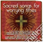Sacred Songs For Worrying Times cd