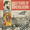 50 Years Of Revolucion! / Various cd